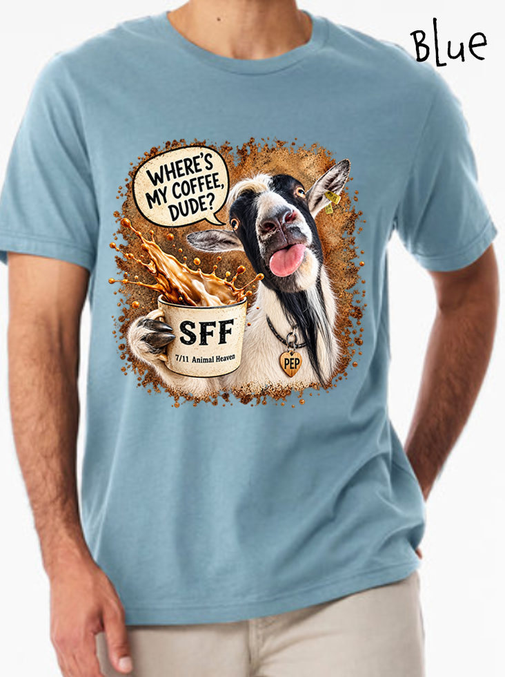 Pep: "Dude Where's My Coffee" Shirt